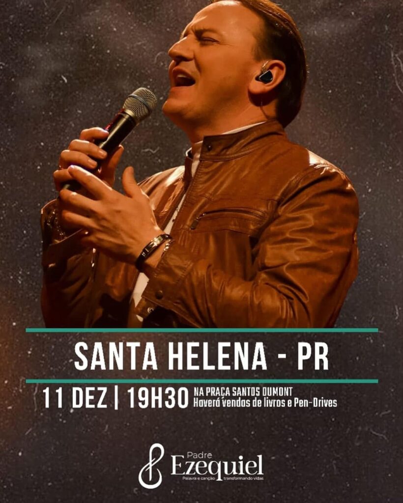 Amanhã tem show com Padre Ezequiel Dal Pozzo em Santa Helena

Como parte da programação do Natal Iluminado 2024, Santa Helena receberá um grande show