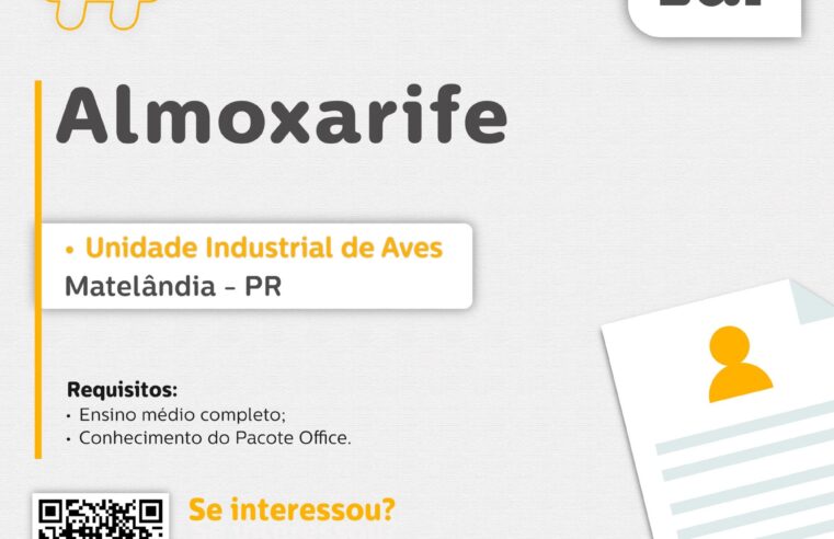 Vaga para Almoxarife em Matelândia (PR) – Inscreva-se até 30/12