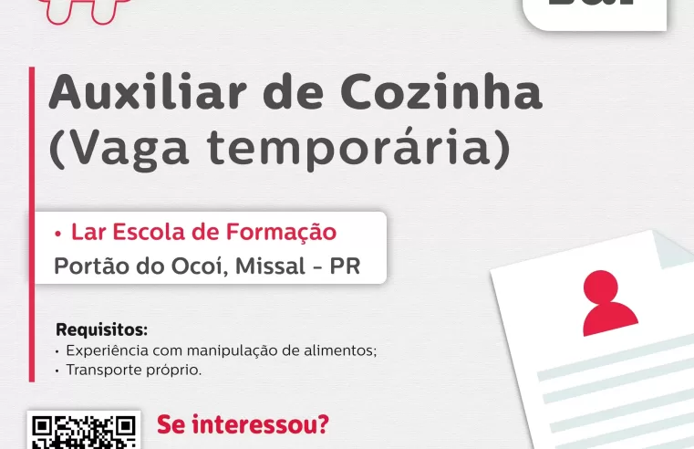 Vaga Auxiliar de Cozinha em Missal PR: Inscreva-se! 🍳✨