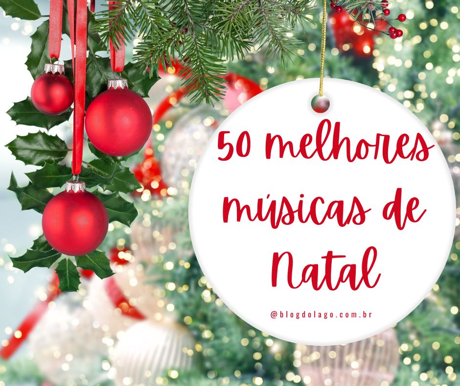 As 50 Melhores Músicas de Natal para Embalar Sua Festa! 🎄