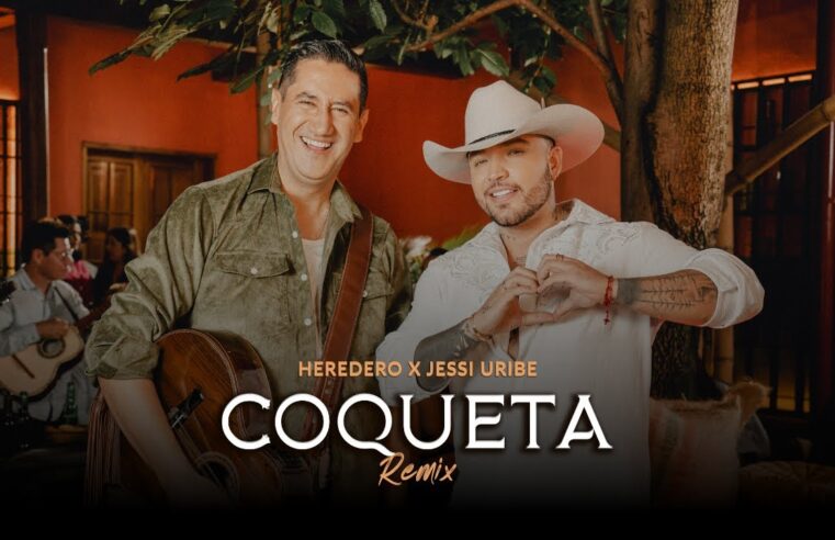 Heredero x Jessi Uribe – Coqueta (Remix) – Video Oficial