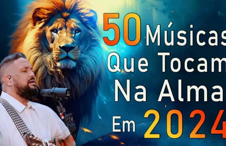 Hinos evangélicos – As Melhores Músicas Gospel Mais Tocadas 2024 – Músicas Que Tocam Na Alma Deus