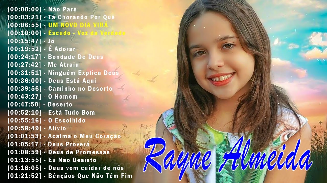 Hinos evangélicos – Rayne Almeida – 20 MUSICAS GOSPEL MAIS TOCADAS EM 2024 – Não Pare, Tá Chorando Por Quê,… Com Letra