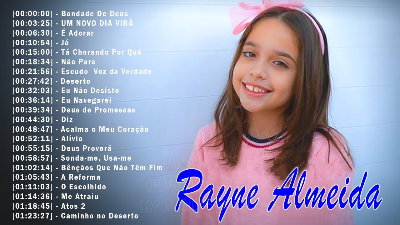 Hinos evangélicos – Rayne Almeida – Bondade De Deus, … Só As Melhores Música Gospel Mais Tocadas 2024 – Com Letra