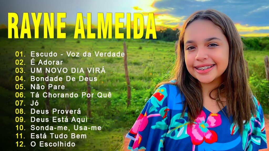 Rayne Almeida || Escudo - Voz da Verdade, É Adorar, UM NOVO DIA VIRÁ ... Novas Canções Gospel 2024