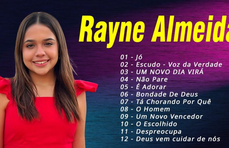 Hinos evangélicos – Rayne Almeida Novas Canções Gospel 2024 || Jó, Escudo – Voz da Verdade … Música Gospel Com Letra