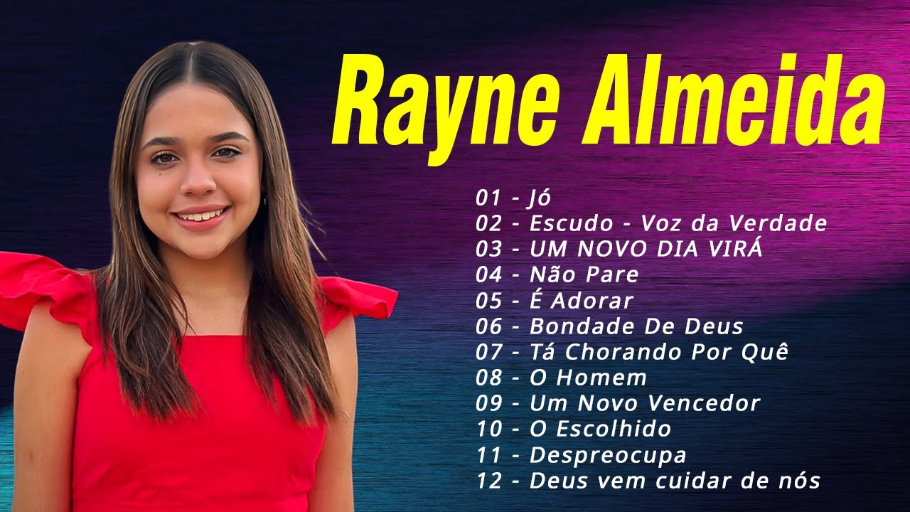 Hinos evangélicos – Rayne Almeida Novas Canções Gospel 2024 || Jó, Escudo – Voz da Verdade … Música Gospel Com Letra