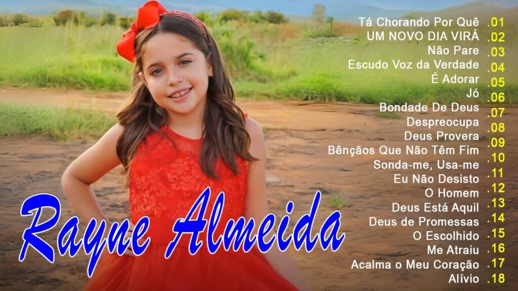 Rayne Almeida | Tá Chorando Por Quê, UM NOVO DIA VIRÁ,... Top 20 Melhores Musicas Gospel 2024