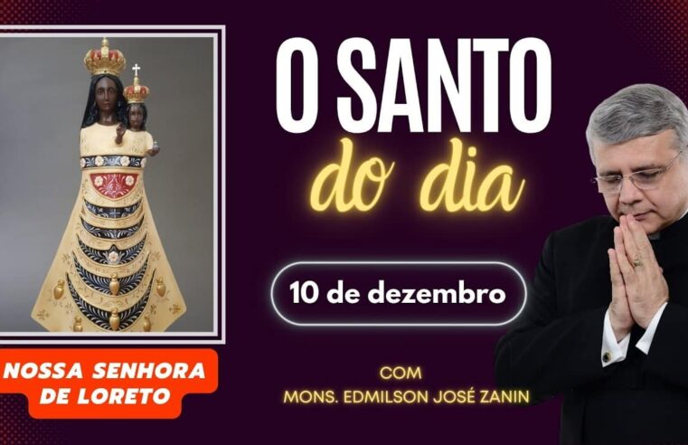 Santo do dia 10 de dezembro: descubra sobre Nossa Senhora de Loreto