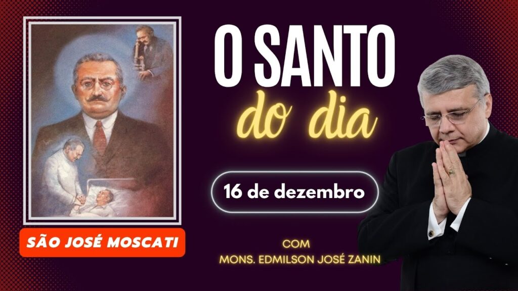 SANTO DO DIA - 16 DE DEZEMBRO: SÃO JOSÉ MOSCATI