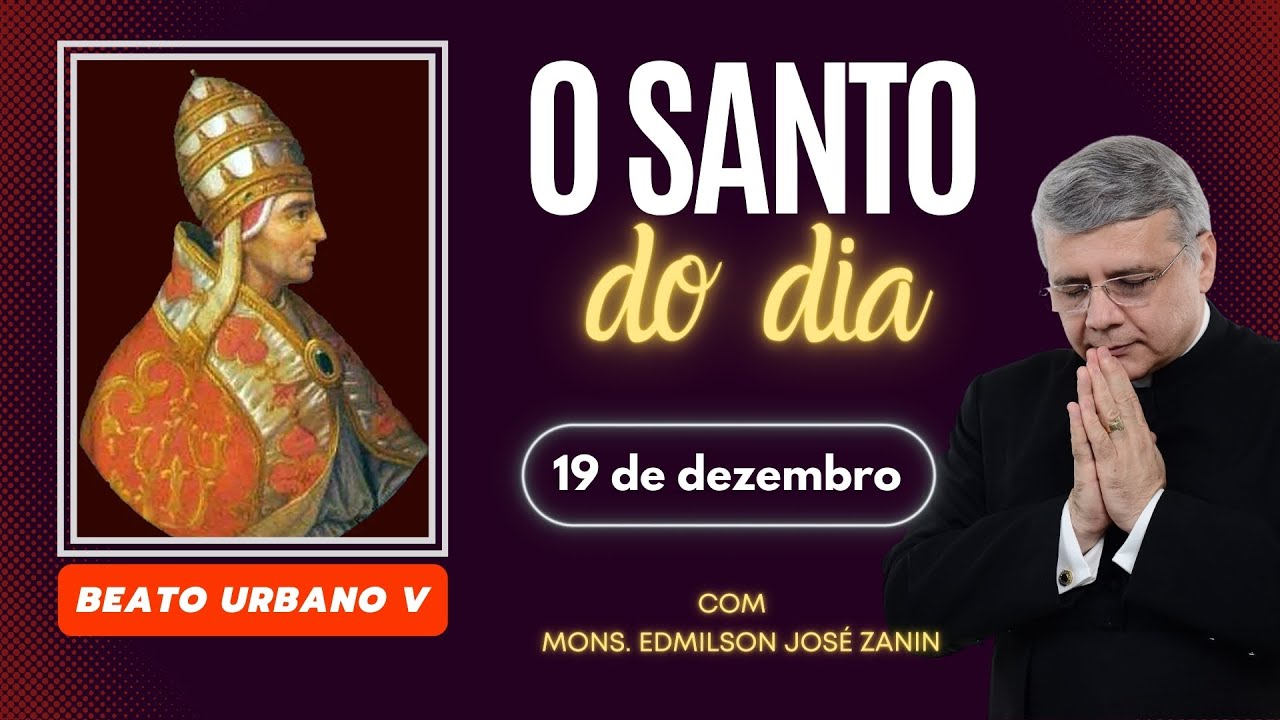 Santo do Dia 19 de Dezembro Beato Urbano V 🌟 Conheça sua História