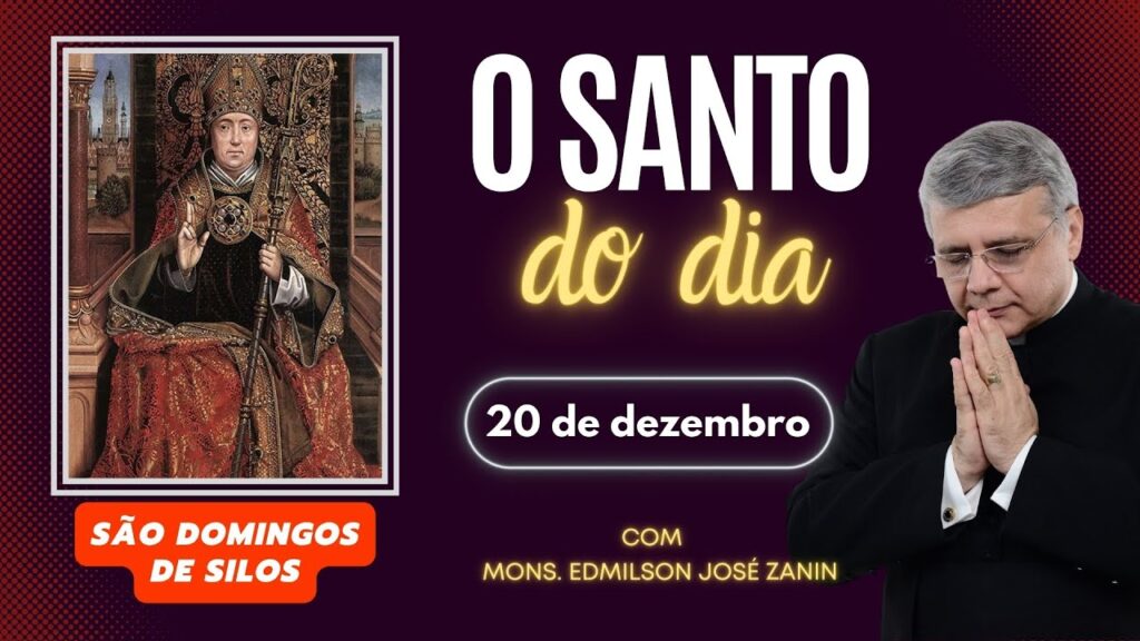SANTO DO DIA - 20 DE DEZEMBRO: SÃO DOMINGOS DE SILOS