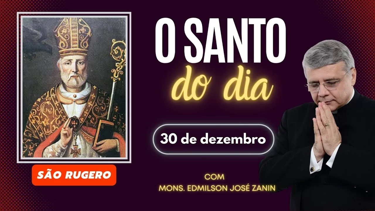 Descubra o Santo do Dia – 30 de Dezembro: São Rugero 🕊️