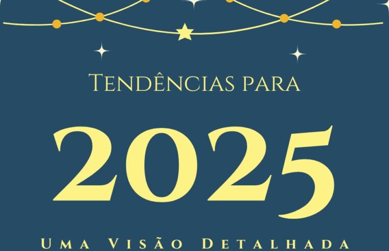 Tendências para 2025