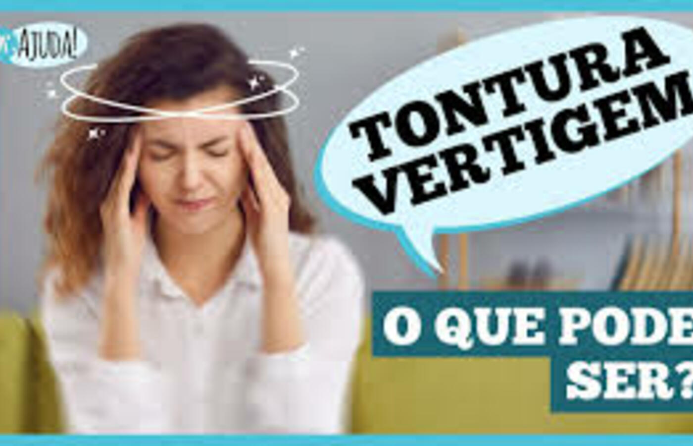 Tontura ou vertigem? Descubra as causas e como agir rápido