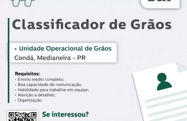 Vaga em Medianeira: Classificador de Grãos! Inscreva-se já 🌟