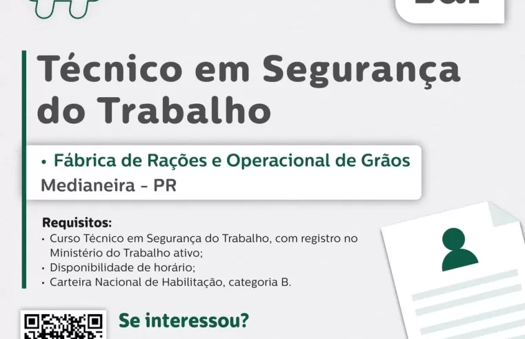 Vaga para Técnico em Segurança do Trabalho em Medianeira 🕒