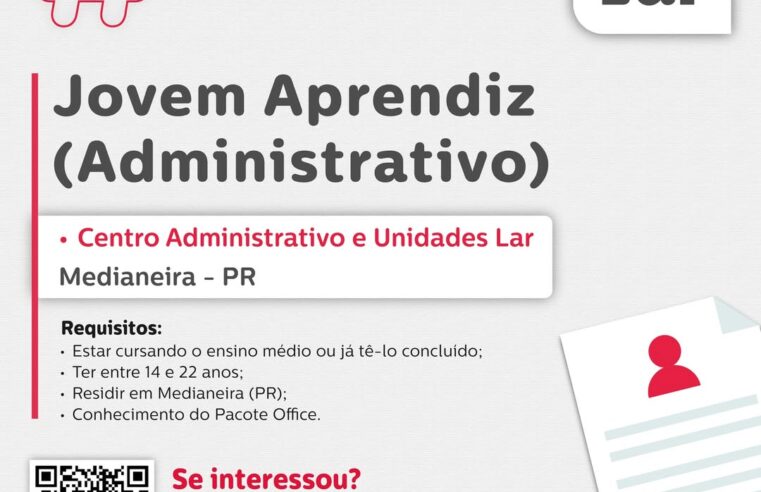 Vaga para Jovem Aprendiz Administrativo em Medianeira (PR)!