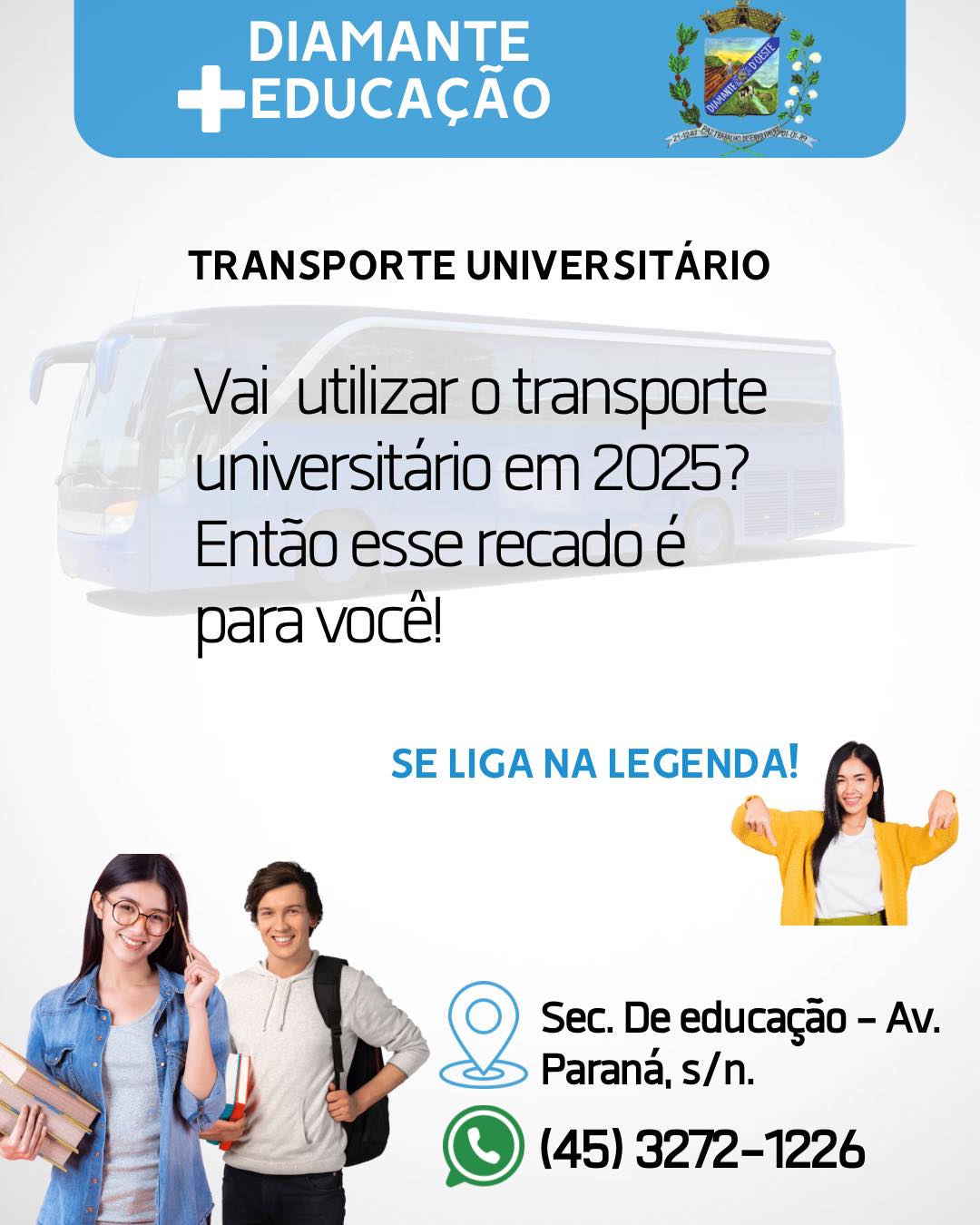 Inscrição urgente para transporte universitário em Diamante D’Oeste 🚍