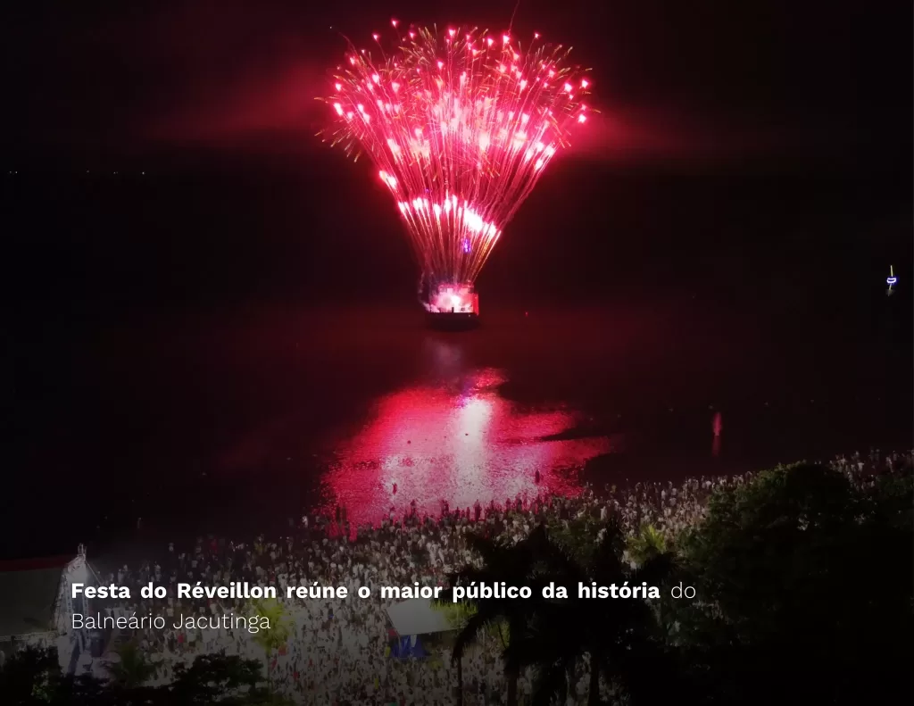 #ANONOVOFesta do Réveillon reúne o maior público da história do Balneário Jacutinga

Contando com a atração nacional, Naiara Azevedo, a festa da virad
