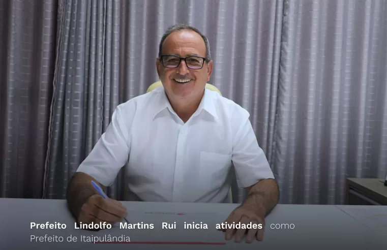 Lindolfo Rui inicia mandato em Itaipulândia com novidades! ✍️