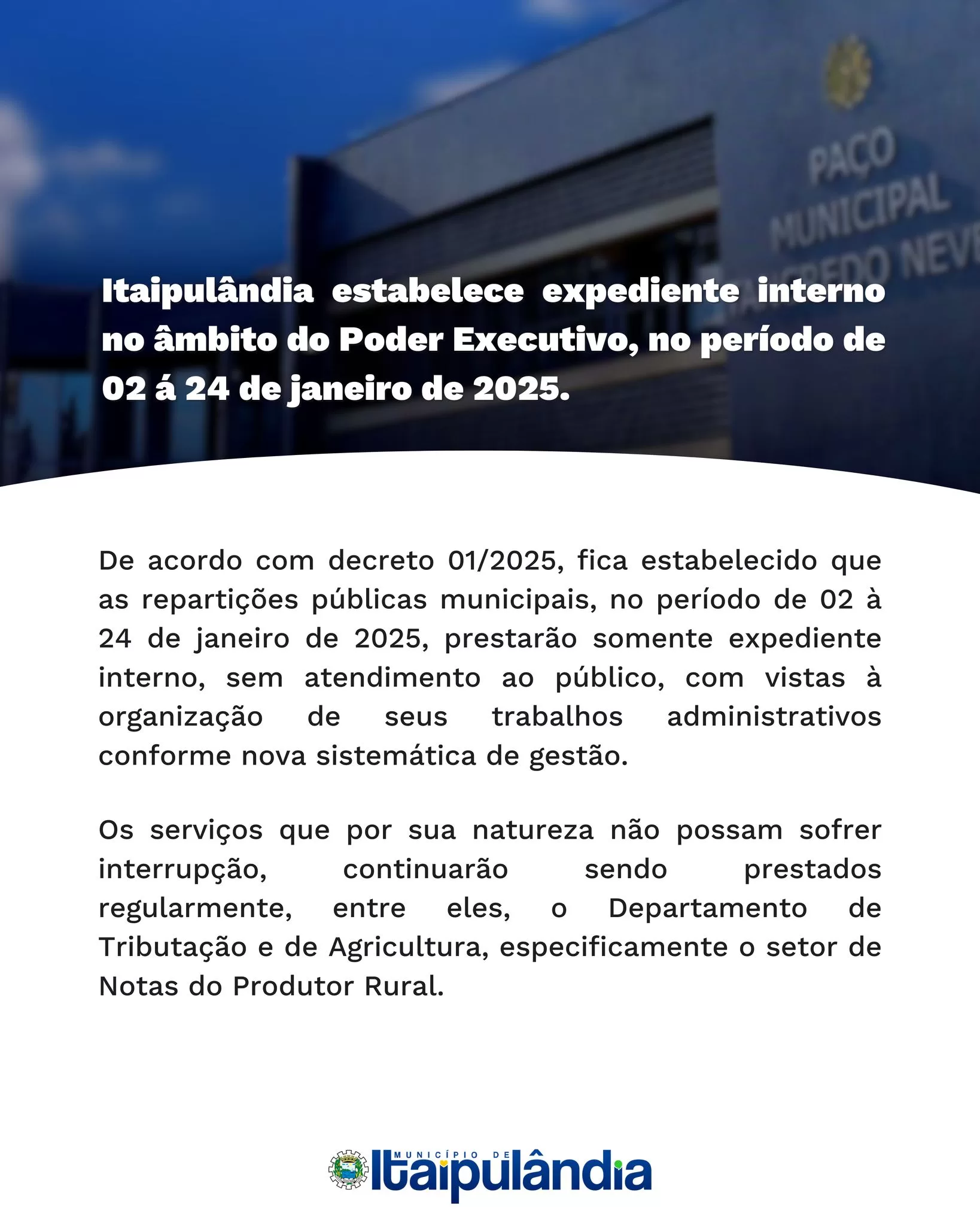 Itaipulândia ajusta expediente interno em janeiro ⚠️📅