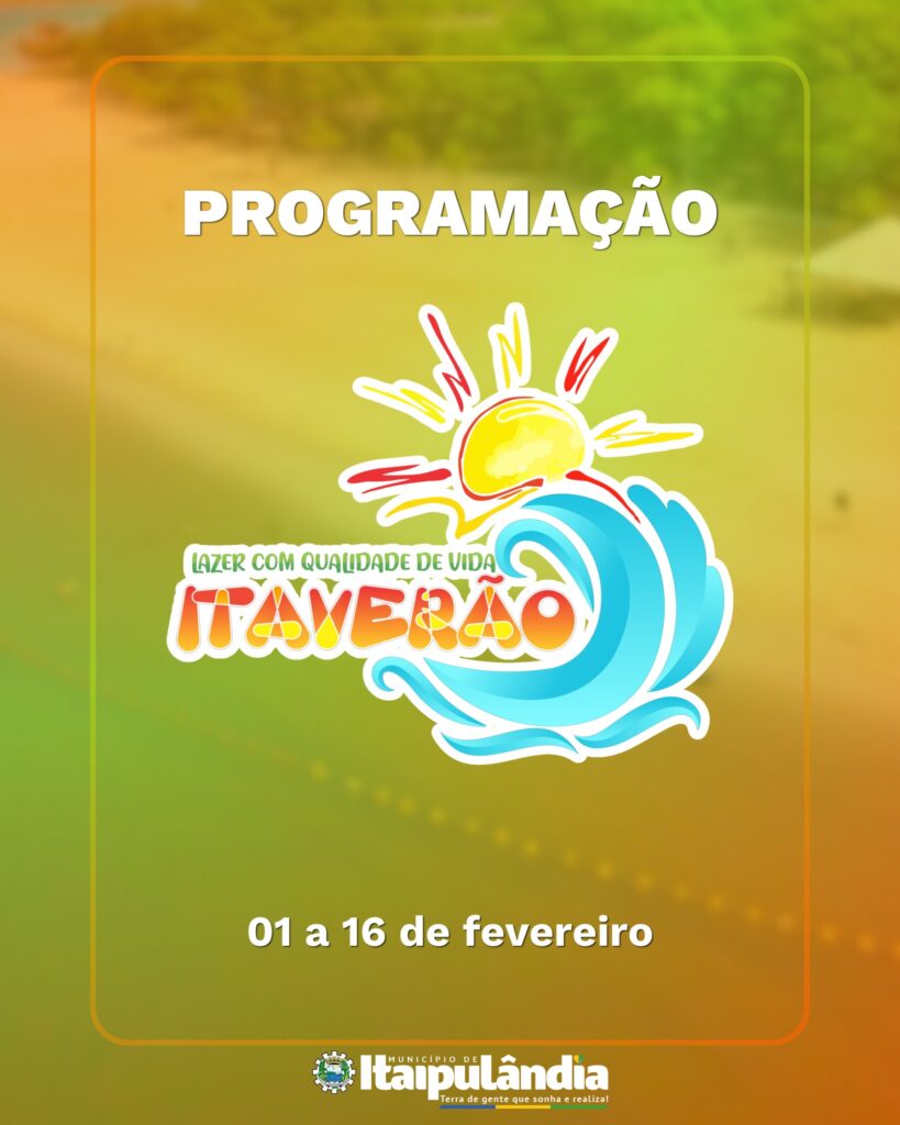 Vem aí o ITAVERÃO 2025! 

De 01 a 16 de fevereiro, o nosso Balneário Jacutinga será o palco de muita diversão, esporte e adrenalina! 

Confira a prog