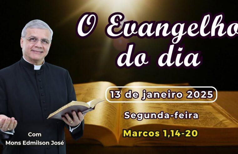 Evangelho do Dia 13/01/2025 com Reflexão Especial 🌟