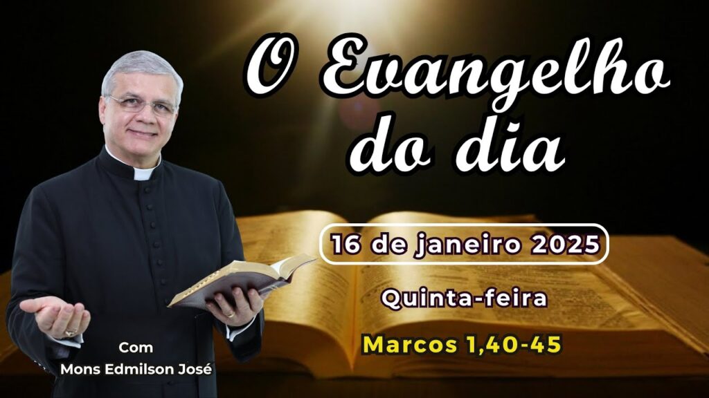 EVANGELHO DO DIA - 16/01/2025 - HOMILIA DIÁRIA - EVANGELHO DE HOJE - LITURGIA DE HOJE