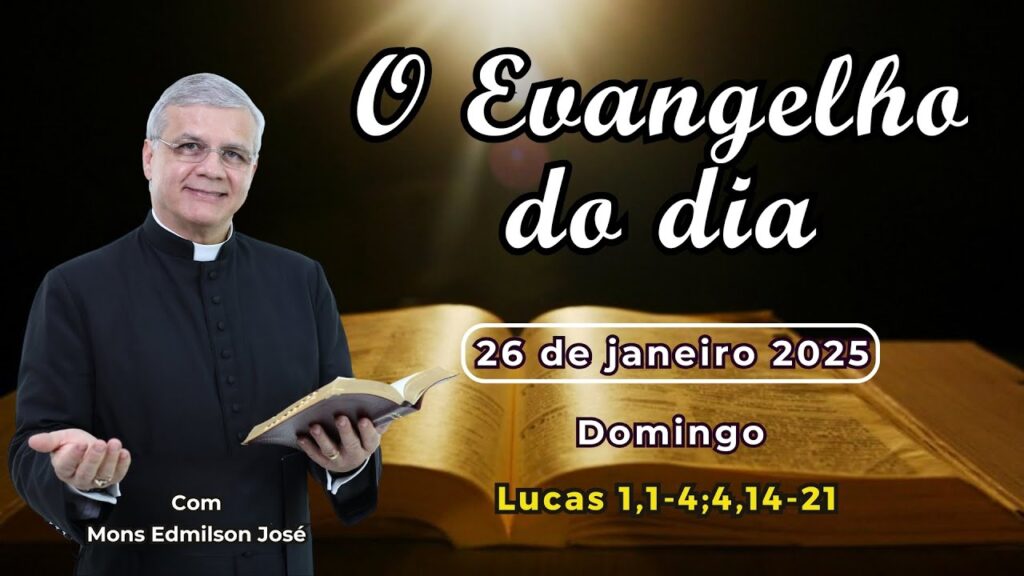 EVANGELHO DO DIA - 26/01/2025 - HOMILIA DIÁRIA - EVANGELHO DE HOJE - LITURGIA DE HOJE