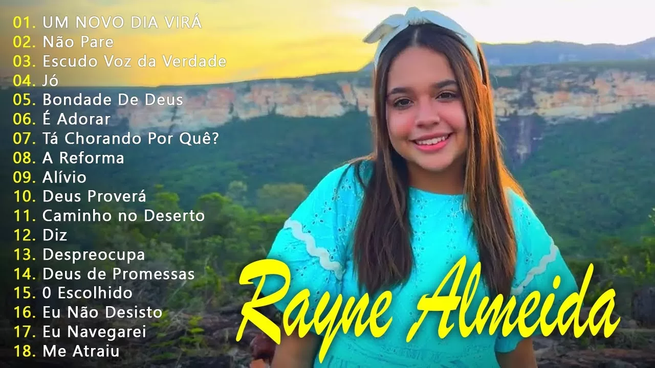 Hinos evangélicos – Rayne Almeida – UM NOVO DIA VIRÁ, Não Pare… Só As Melhores Músicas Gospel Mais Tocadas