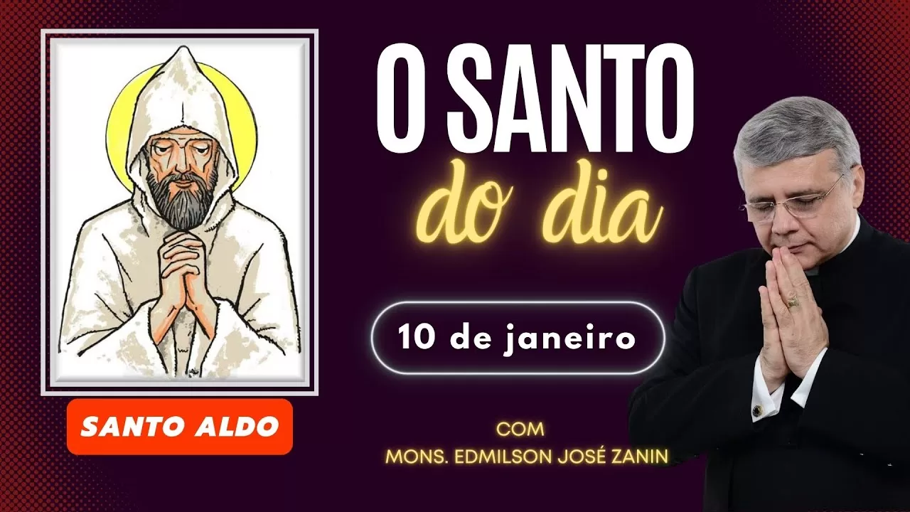 Santo do Dia 10 de Janeiro: Descubra a história de Santo Aldo ✨