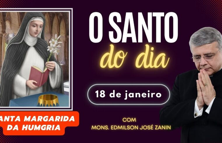 Santo do dia 18/01: conheça Santa Margarida da Hungria ✨