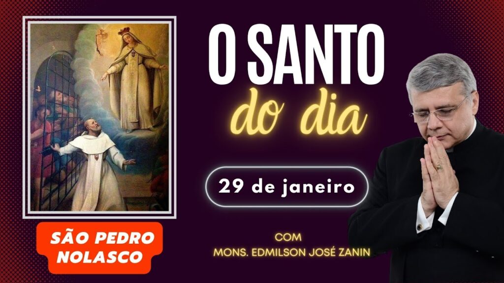 SANTO DO DIA - 29 DE JANEIRO: SÃO PEDRO NOLASCO