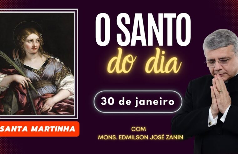 Santo do Dia 30/01: Conheça Santa Martinha 🙏✨