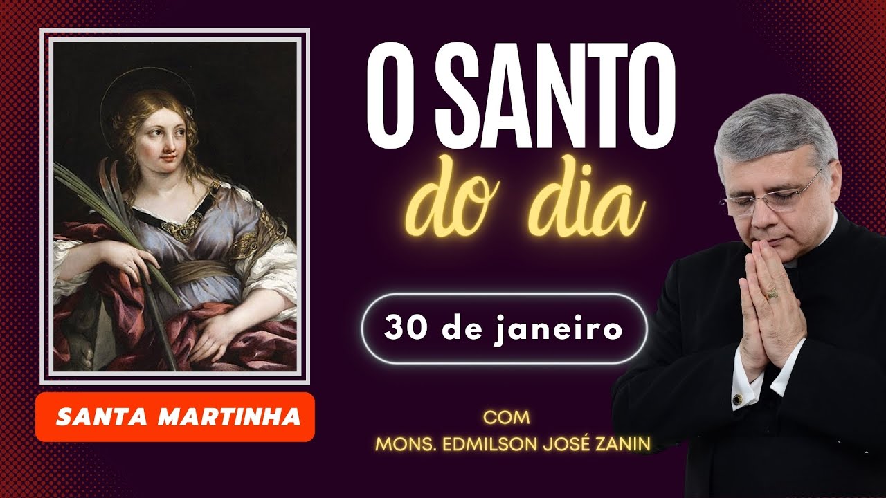 Santo do Dia 30/01: Conheça Santa Martinha 🙏✨