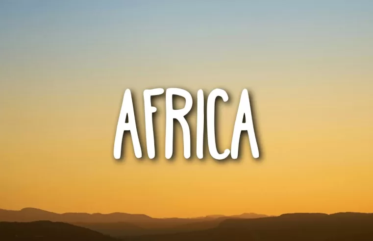 Toto – Africa (Lyrics)