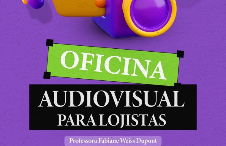 Oficina de conteúdo para lojistas: aprenda a vender mais! 🎥✨