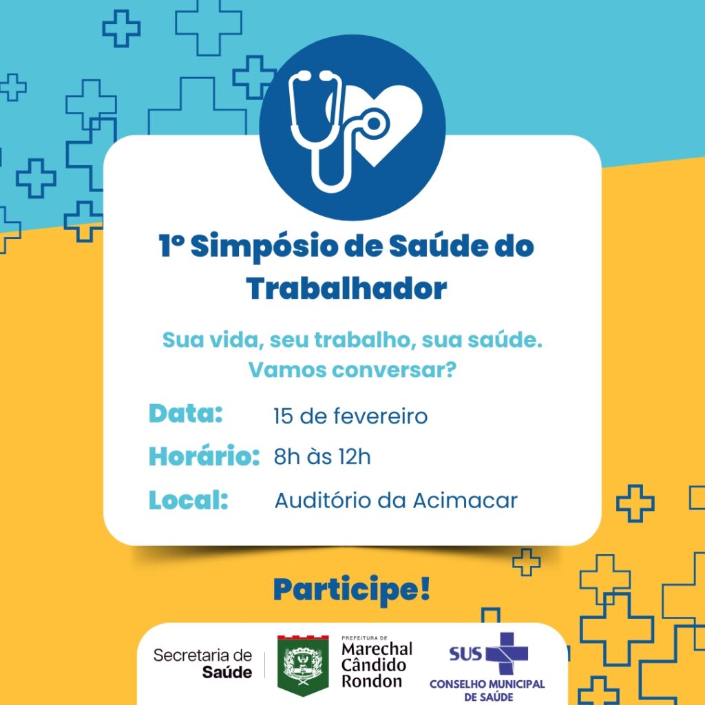 Marechal Cândido Rondon sediará Simpósio de Saúde do Trabalhador

Evento será realizado no dia 15, no auditório da Acimacar

Com o tema "Saúde do Trab