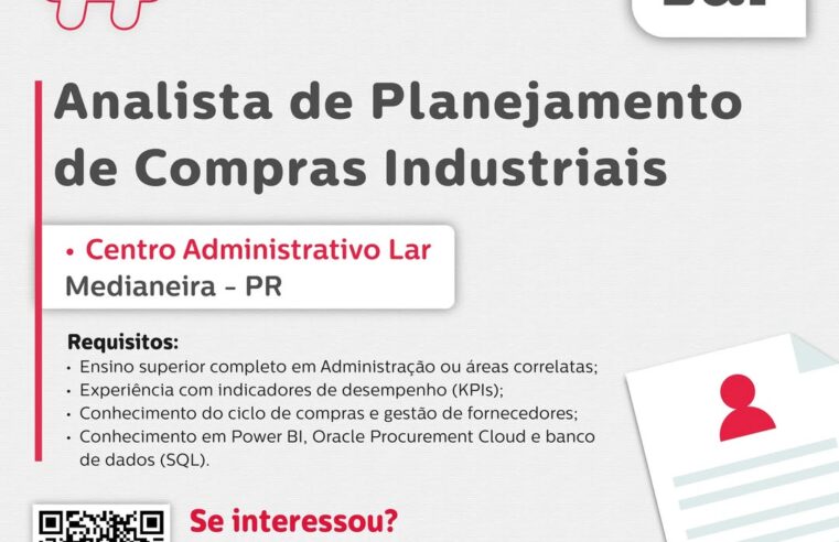 Vaga para Medianeira (PR): Analista de Planejamento de Compras!