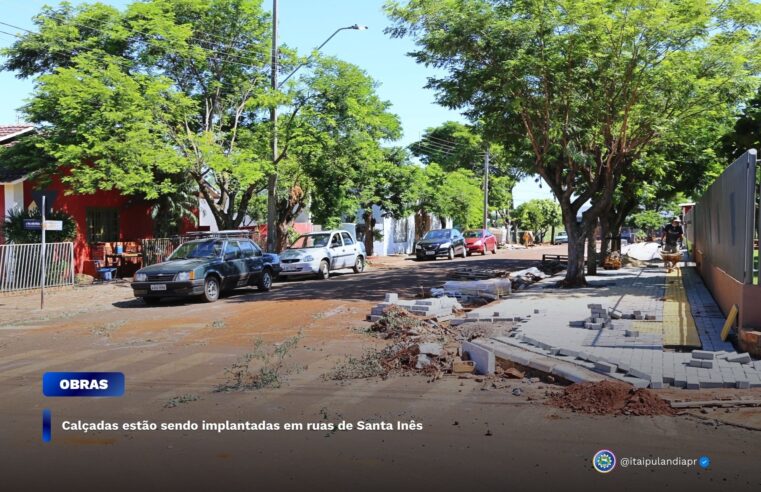 Itaipulândia investe em calçadas de paver para ruas de Santa Inês