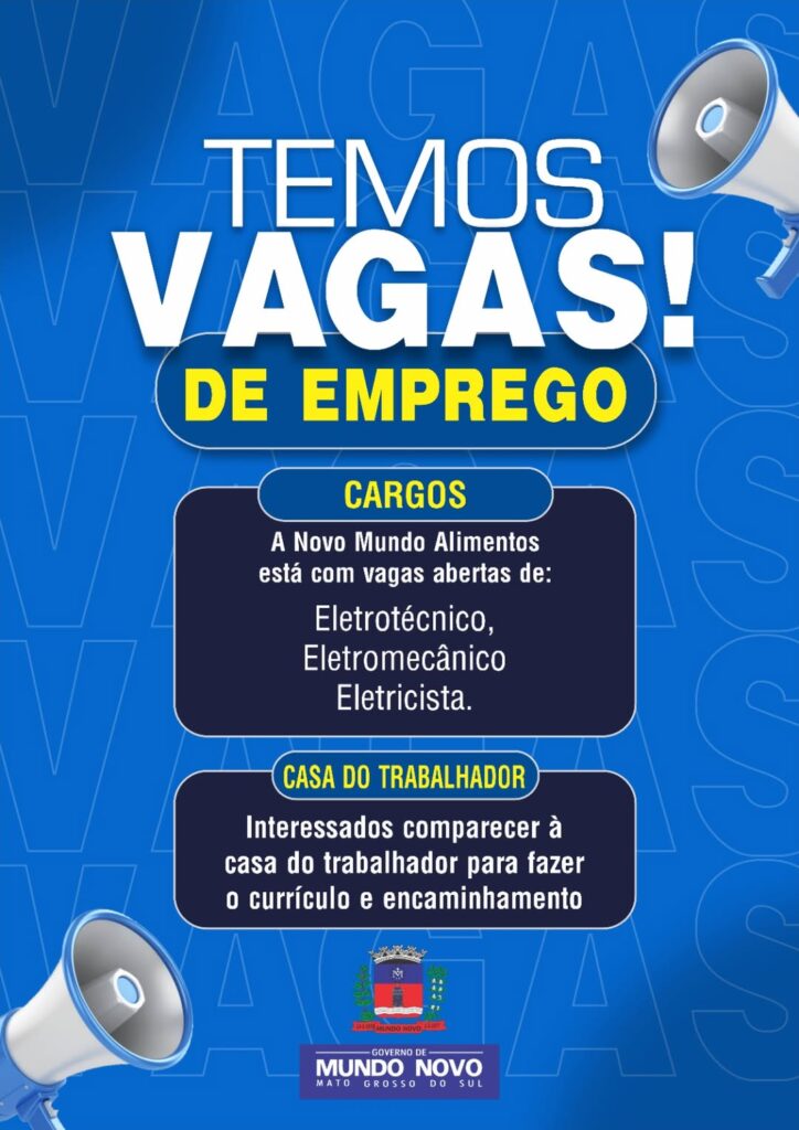 Novo Mundo Alimentos está com vagas de emprego disponíveis; confira
#MundoNovo

O Governo de Mundo Novo, através da Casa do Trabalhador, informa que a