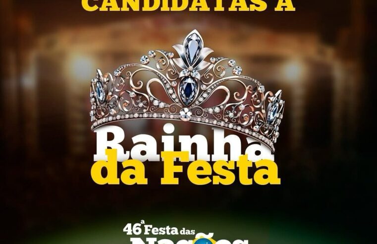 Festa das Nações 2025 🎉 Conheça as candidatas!