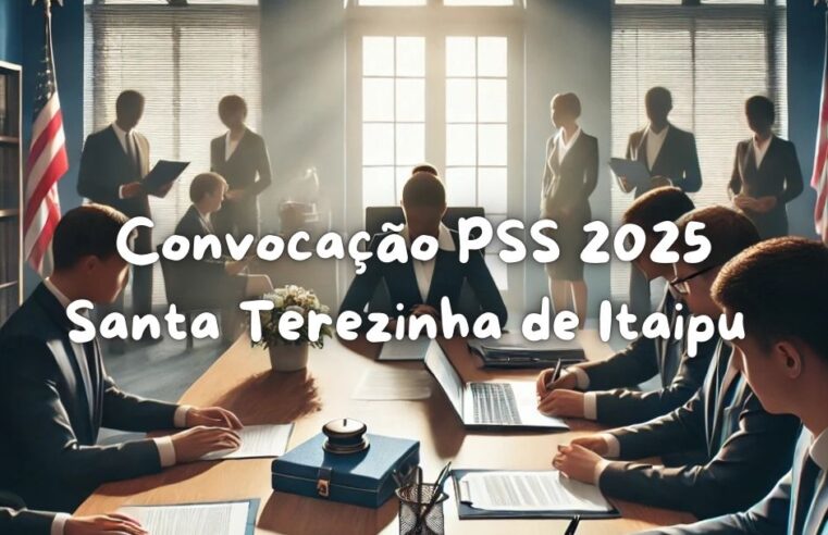 Convocação PSS 2025 Santa Terezinha de Itaipu