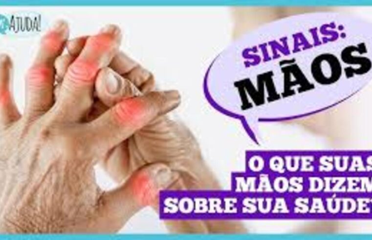 Suas mãos podem revelar sinais de problemas de saúde!