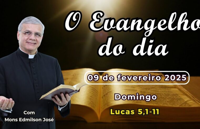 Evangelho do Dia 09/02/2025: Reflexão e Homilia 🙏✨