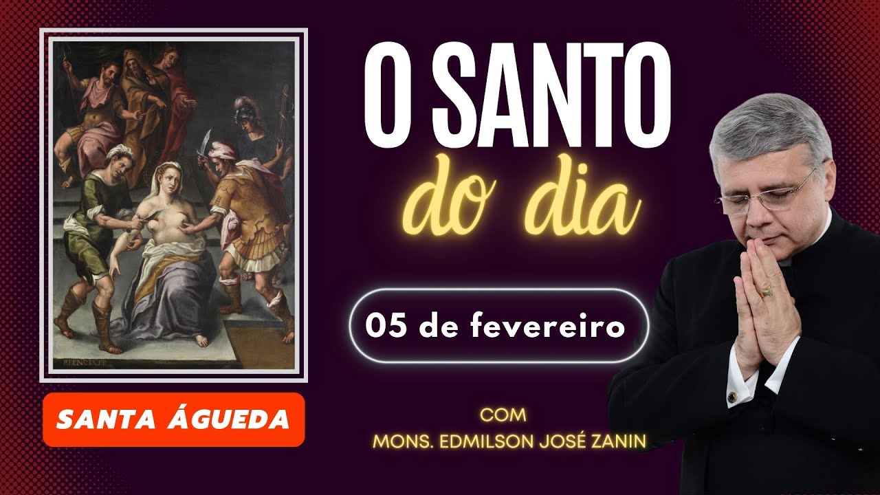 Santo do dia 05/02 ⛪ Conheça a história de Santa Águeda