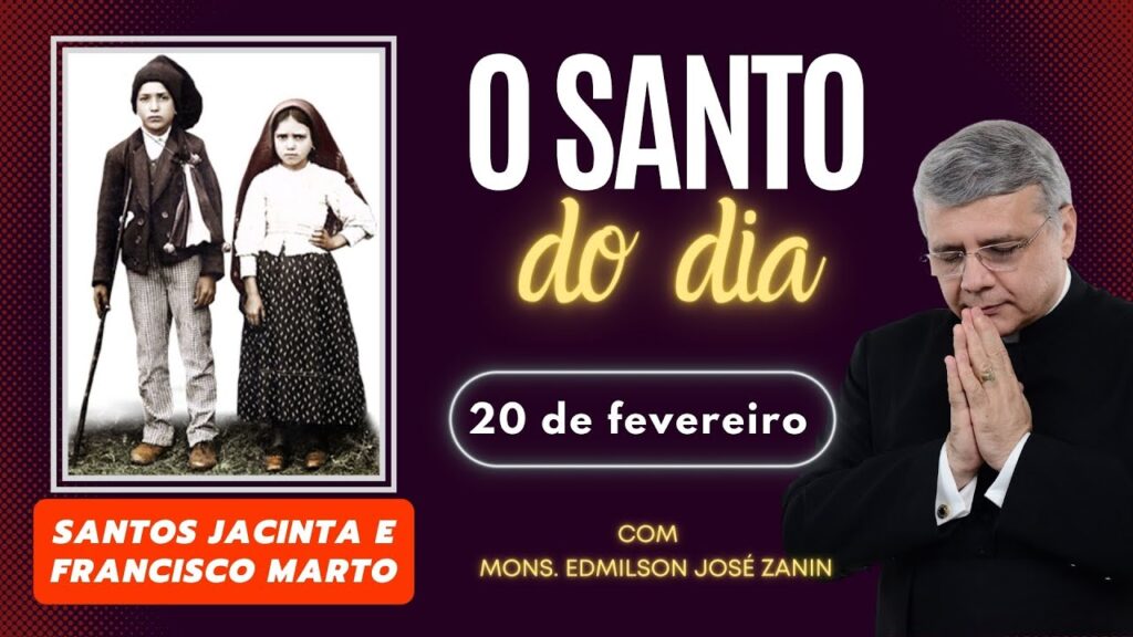 SANTO DO DIA - 20 DE FEVEREIRO: SANTOS JACINTA E FRANCISCO MARTO