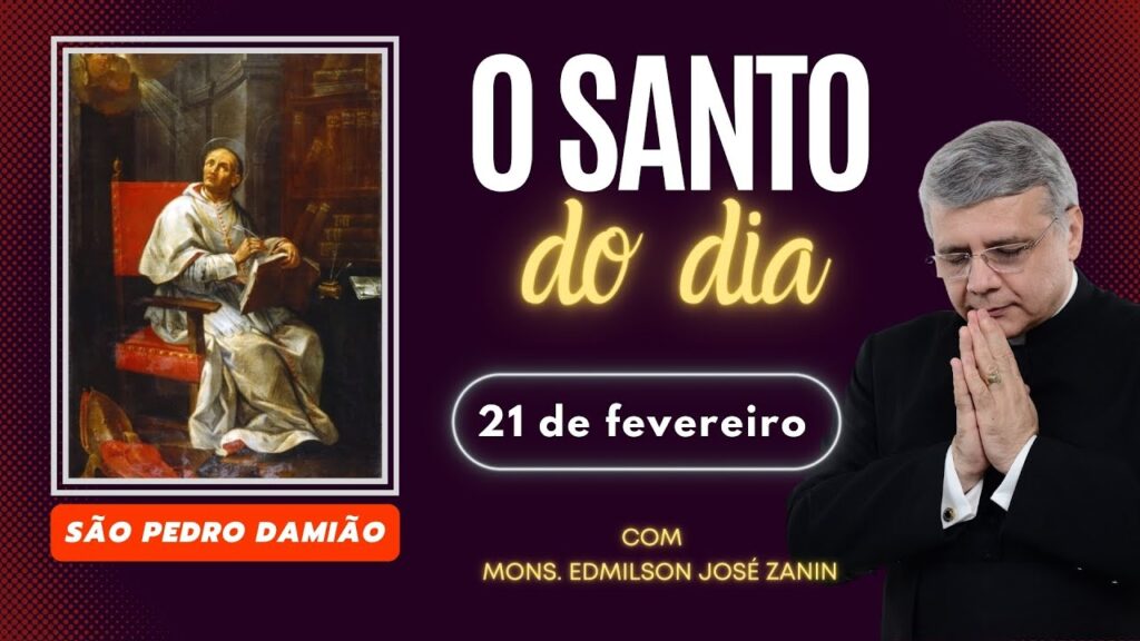 SANTO DO DIA - 21 FEVEREIRO: SAO PEDRO DAMIAO