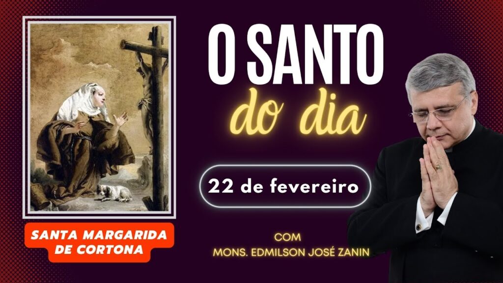 SANTO DO DIA - 22 DE FEVEREIRO: SANTA MARGARIDA